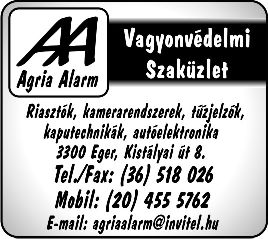 AGRIA ALARM VAGYONVÉDELMI SZAKÜZLET