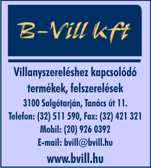 B. VILL BELSŐ-VILLAMOSSÁGTECHNIKAI KERESKEDELMI ÉS SZOLGÁLTATÓ KFT.