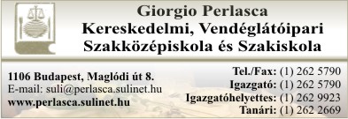 GIORGIO PERLASCA KERESKEDELMI, VENDÉGLÁTÓIPARI SZAKKÖZÉPISKOLA ÉS SZAKISKOLA