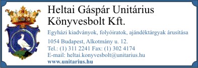 HELTAI GÁSPÁR UNITÁRIUS KÖNYVESBOLT KFT.