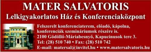 MATER SALVATORIS KONFERENCIAKÖZPONT ÉS LELKIGYAKORLATOS HÁZ