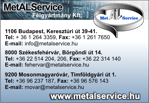 METALSERVICE FÉLGYÁRTMÁNY KFT.