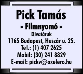 PICK TAMÁS FILMNYOMÓ