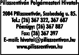 POLGÁRMESTERI HIVATAL PILISSZENTIVÁN