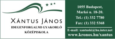 XÁNTUS JÁNOS IDEGENFORGALMI GYAKORLÓ SZAKKÖZÉPISKOLA